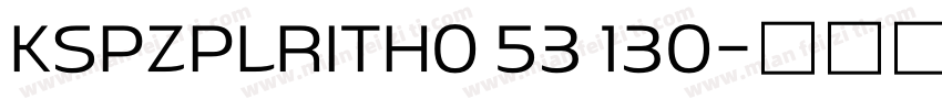 KSPZPLRITH0 53 130字体转换